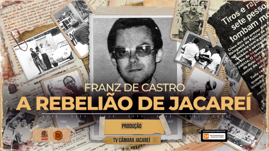 Documentário sobre rebelião de Jacareí está disponível no canal do Youtube da TV Câmara